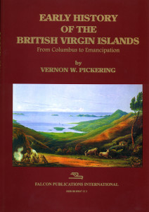 Fourth Edition of the “Early History of the BVI” published